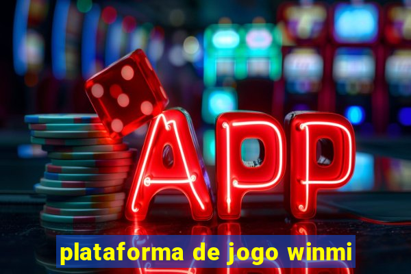 plataforma de jogo winmi